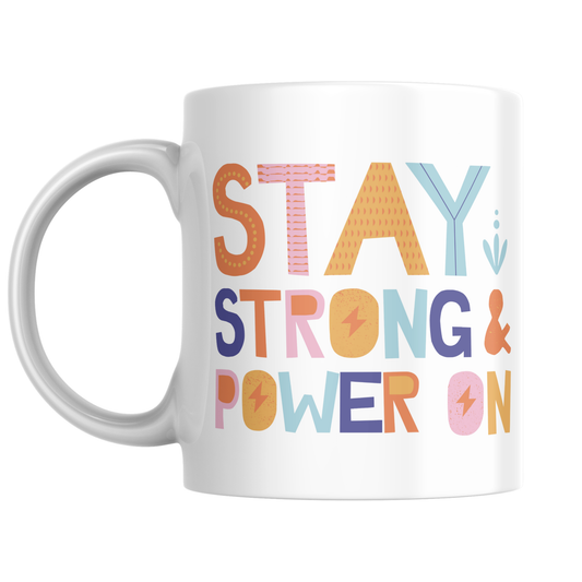 Taza Stay Strong